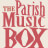 The Parish Music Box